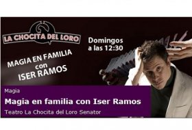 Humor y magia en Familia con: Iser Ramos. Teatro La Chocita del Loro Senator. Actividades para niños. Planes con niños.   Teatro Infantil, Madrid