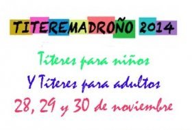 Teatro infantil: TítereMadroño. Teatro Sanpol. Actividades para niños. Planes para niños. Madrid