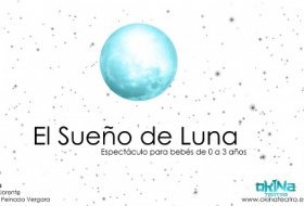 El Sueño de Luna. Okina Teatro. Actividades para niños. Planes con niños. Teatro Infantil. Madrid. Alcorcón