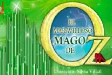 Musical infantil: El Maravilloso Mago de Oz. Teatro del Parque Interlomas. Actividades para niños. Planes para niños. Zona Metropolitana Huixquilucan de Degollado